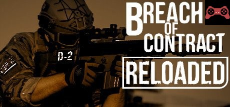 Breach of Contract Reloaded System Requirements