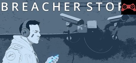 Breacher Story System Requirements
