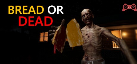 Bread or Dead System Requirements