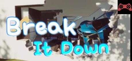 Break It Down System Requirements