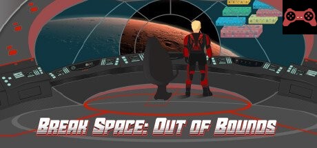 Break Space: Out of Bounds System Requirements