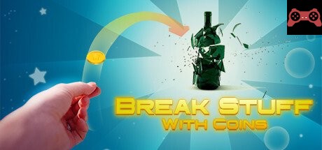 Break Stuff With Coins System Requirements