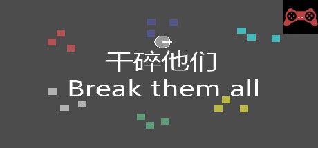 Break them all System Requirements