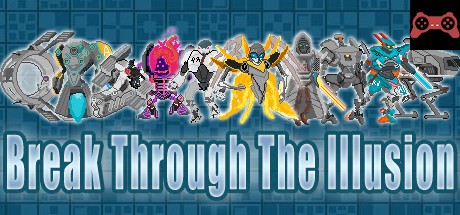 Break Through The Illusion System Requirements