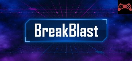 BreakBlast System Requirements