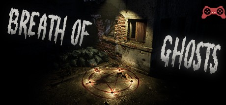 Breath of Ghosts System Requirements