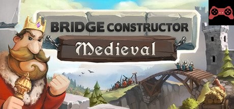 Bridge Constructor Medieval System Requirements