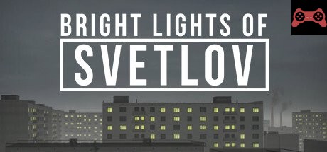 Bright Lights of Svetlov System Requirements