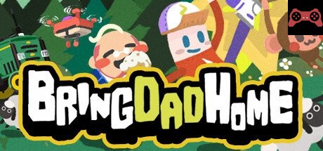 Bring Dad Home System Requirements