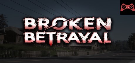 Broken Betrayal System Requirements