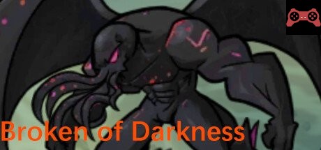 Broken of Darkness System Requirements