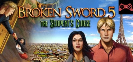 Broken Sword 5 - the Serpent's Curse System Requirements