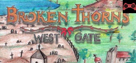 Broken Thorns: West Gate System Requirements