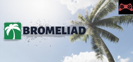 Bromeliad System Requirements