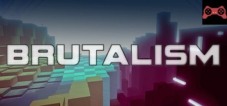 Brutalism System Requirements