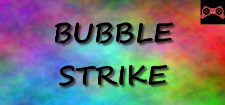 Bubble Strike System Requirements