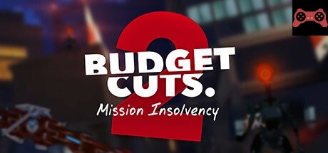 Budget Cuts 2: Mission Insolvency System Requirements