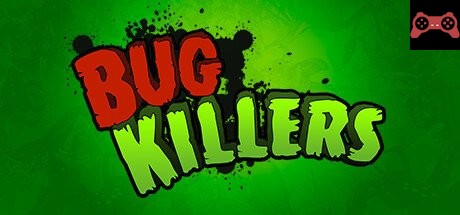 Bug Killers System Requirements