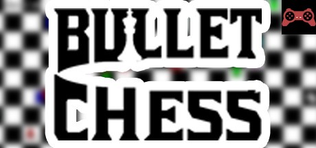 Bullet Chess System Requirements