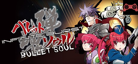 BULLET SOUL INFINITE BURST / ãƒãƒ¬ãƒƒãƒˆã‚½ã‚¦ãƒ« - インフィニットãƒãƒ¼ã‚¹ãƒˆ - System Requirements