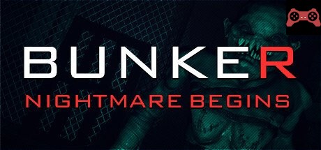 Bunker - Nightmare Begins System Requirements