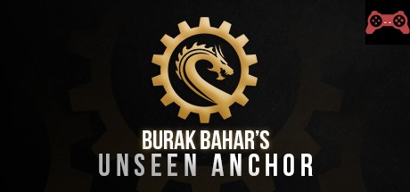 Burak Bahar's Unseen Anchor System Requirements