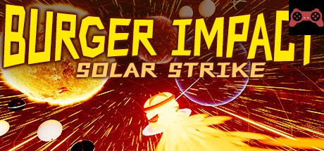 BURGER IMPACT: SOLAR STRIKE System Requirements