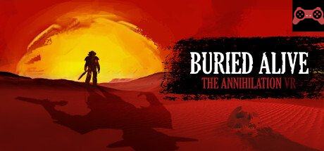 Buried Alive: The Annihilation VR System Requirements
