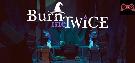 Burn Me Twice System Requirements