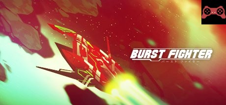 Burst Fighter System Requirements