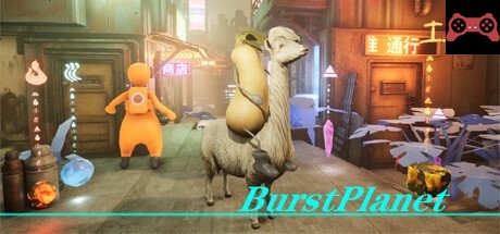 Burst Planet System Requirements