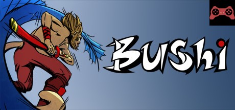 Bushi System Requirements