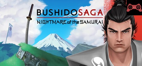 Bushido Saga: Nightmare of the Samurai System Requirements