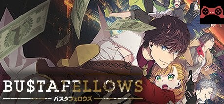BUSTAFELLOWS System Requirements