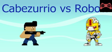Cabezurrio vs Robots System Requirements