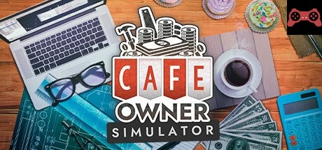 Cafe Owner Simulator System Requirements