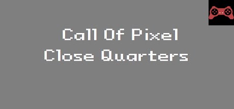 Call Of Pixel: Close Quarters System Requirements
