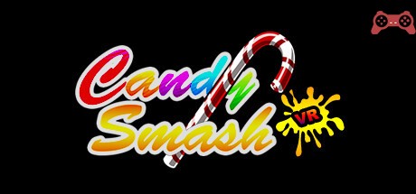 Candy Smash VR System Requirements