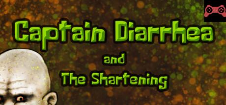 Captain Diarrhea and The Shartening System Requirements