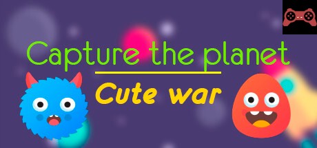 Capture the planet: Cute War System Requirements