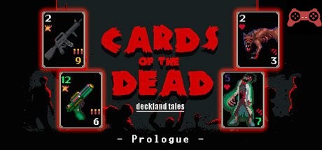 Cards of the Dead - Prologue System Requirements