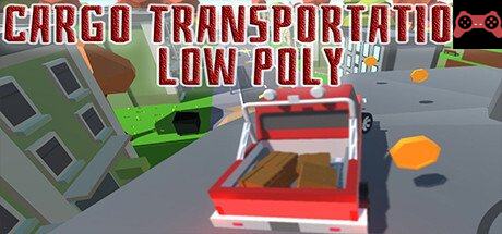 Cargo Transportation: Low Poly System Requirements