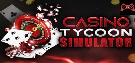 Casino Tycoon Simulator System Requirements