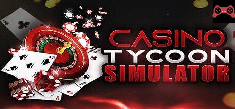 Casino Tycoon Simulator System Requirements