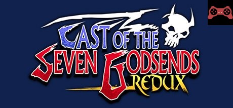 Cast of the Seven Godsends - Redux System Requirements