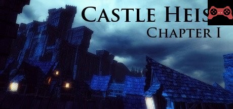 Castle Heist: Chapter 1 System Requirements