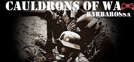Cauldrons of War - Barbarossa System Requirements