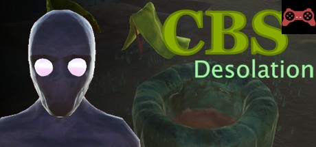 CBS: Desolation System Requirements