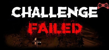 Challenge Failed System Requirements