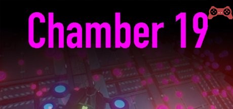 Chamber 19 System Requirements